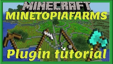 MINETOPIAFARMS PLUGIN || Tutorial [Nederlands/Dutch]