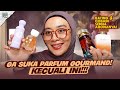 TOP PARFUM GOURMAND YANG DICINTAI KAUM FRESH!