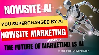 Nowsite Marketing  You Supercharged by AI