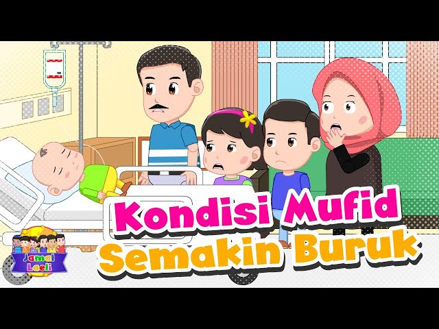 Kondisi Mufid Semakin Buruk - Jamal Laeli Series Official class=