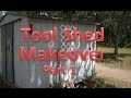 Tool shed makeover part 1 the move