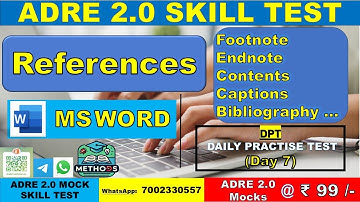 DPT : Day 7 ● MS WORD ● References ● Footnote, Endnote ● ADRE 2.0 Syllabus ● Target 2 July