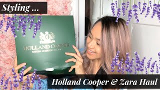 Holland Cooper & Zara Haul + Styling 🎀