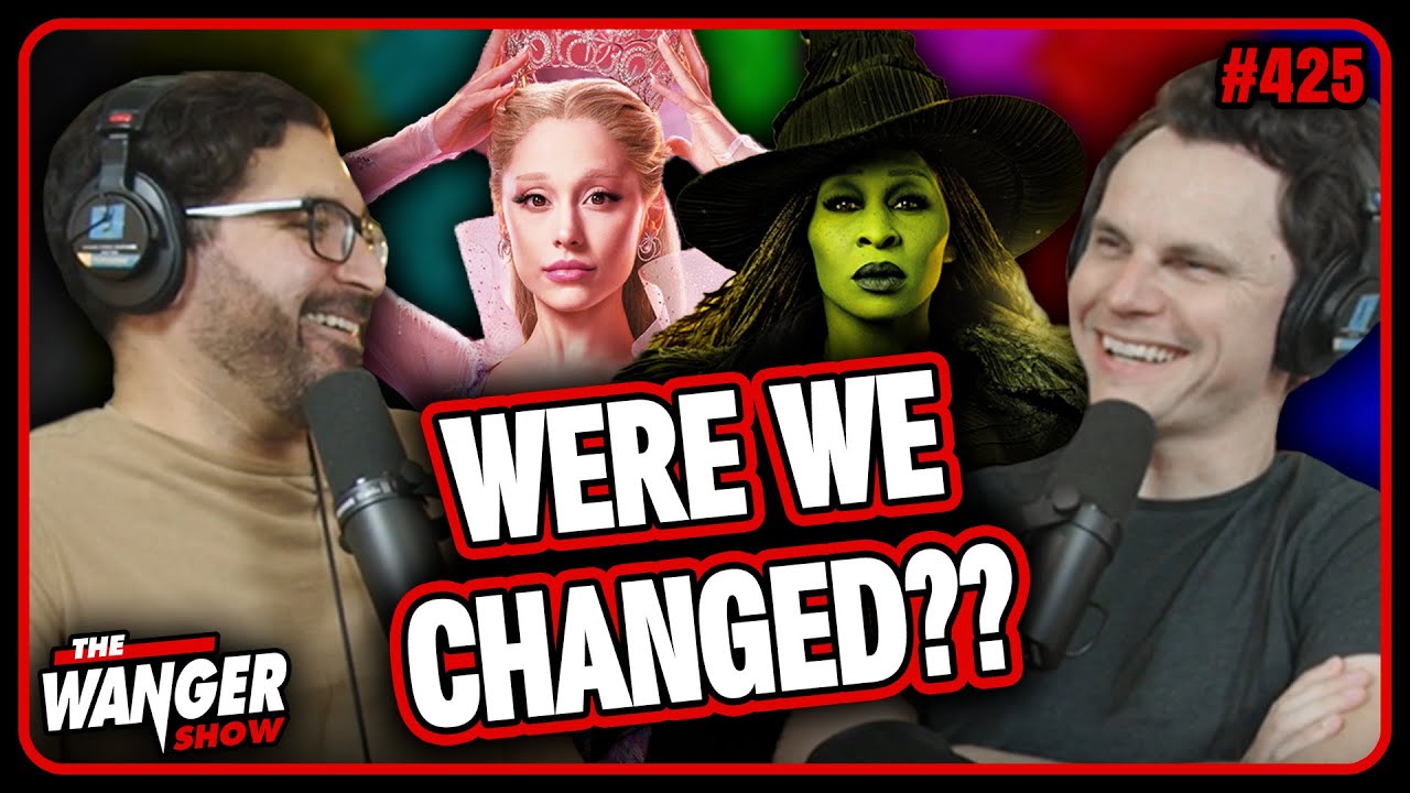 did-wicked-change-us-for-good-wanger-show-425-youtube