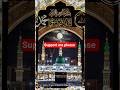 #shortvideos #islamicshorts #new #naat #love #india #beautiful #trending #muhammad #viralvideo