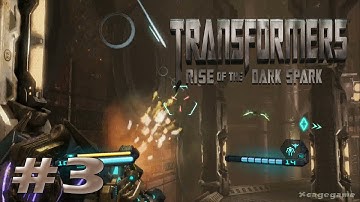 Transformers Rise of The Dark Spark - Walkthrough Part 3 Gameplay  - Transformers 4 Game