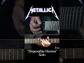 Disposable Heroes Solo - Metallica