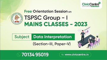 Free Orientation Session on TSPSC Group-1 Mains Classes - 2023 | Data Interpretation