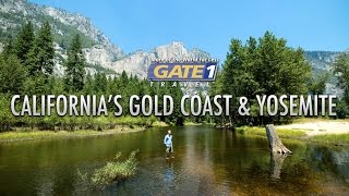 Gate 1 California's Gold Coast & Yosemite