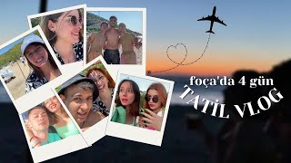 Foçada 4 Gün Kamp Vlog