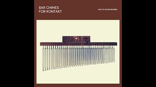 BAR CHIMES FOR KONTAKT & WAV! Demo