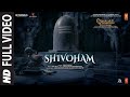 Full Video: Shivoham (Telugu) Adipurush |Prabhas |Ajay Atul, Ramajogayya S | Om Raut