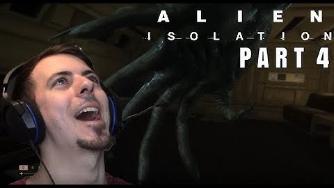 Guy Plays Alien: Isolation For The First Time - Part 4 - Leave Me Alone!