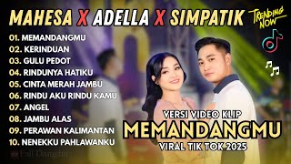 Download Lagu MEMANDANGMU - KERINDUAN - GULU PEDOT || MAHESA X ADELLA X SIMPATIK TERBARU 2025 MP3 Download Lagu MEMANDANGMU - KERINDUAN - GULU PEDOT || MAHESA X ADELLA X SIMPATIK TERBARU 2025 MP3