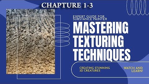 3D Creature Texturing for Games in Substance Painter: Full Guide (Chapters 1-3)
