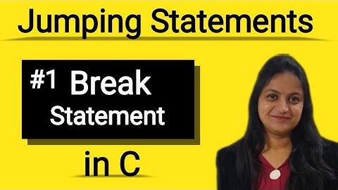 Break statement in c | Jumping statement in c