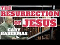 Was jesus raised from the dead gary habermas