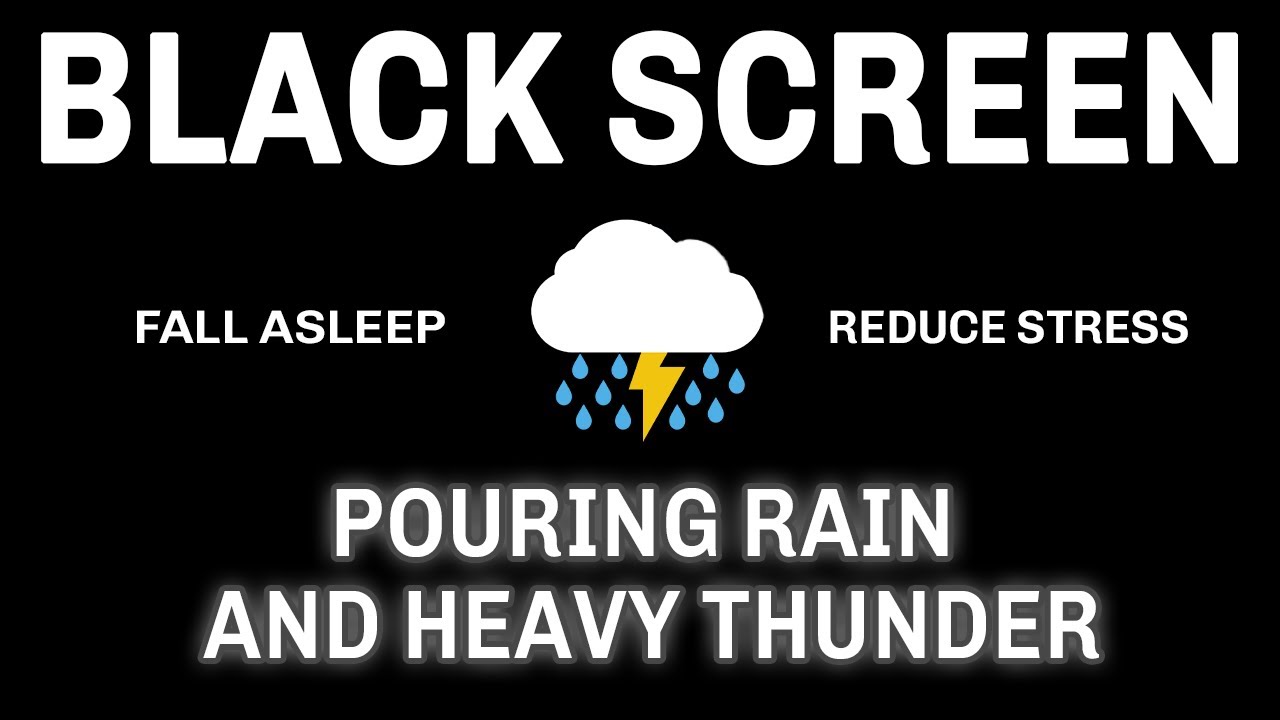 Fall Asleep to Reduce Stress in 3 Minutes With Pouring Rain and Heavy ...