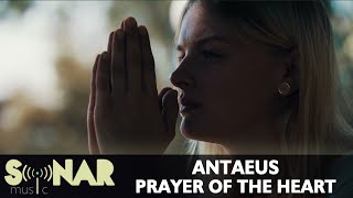 Antaeus - Prayer of the heart - Official Video Clip