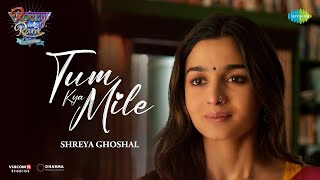 Tum Kya Mile -Ending Sequence Rocky Aur Rani Kii Prem Kahaani, Ranveer, Alia,Shreya,Pritam,Amitabh