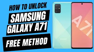 Unlock Samsung Galaxy A71 from Carrier - Network unlock Samsung A71 by IMEI