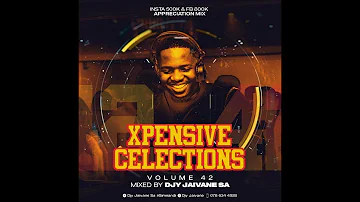 XpensiveClections Vol 42 Insta 500K  FB 800K Appreciation LiveMix by Dj Jaivane