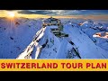 Switzerland Tour Plan from India [Low Budget] | Switzerland Tour Package from India