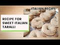 How to make sweet Italian taralli
