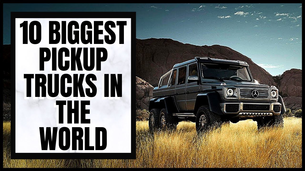 the biggest pickup truck in the world