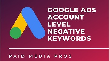 Account Level Negative Keywords
