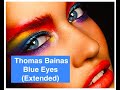 Thomas Bainas - Blue eyes (New Extended 2018) Lyrics