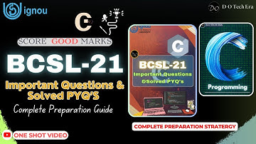 BCSL 21 Complete Preparation | BCSL 21 Important Questions and Solved PYQ