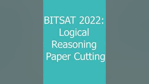 BITSAT Logical Reasoning Q 1 | Logical Reasoning BITSAT 2022 | BITSAT Test Series By BITSians
