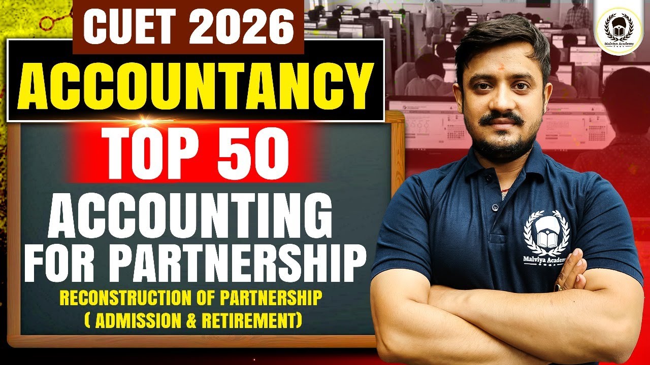 CUET 2026 Accountancy | Accounting for Partnership Top 50 MCQ | Ashish ...
