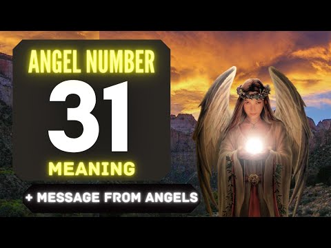 The Hidden Spiritual Meaning of Angel Number 31