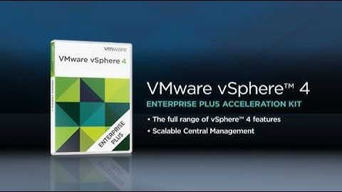 VMware vSphere 4 Enterprise Plus Acceleration Kit