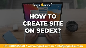 How to Create Site on SEDEX | What is SEDEX | Call Us +91- 9310655040