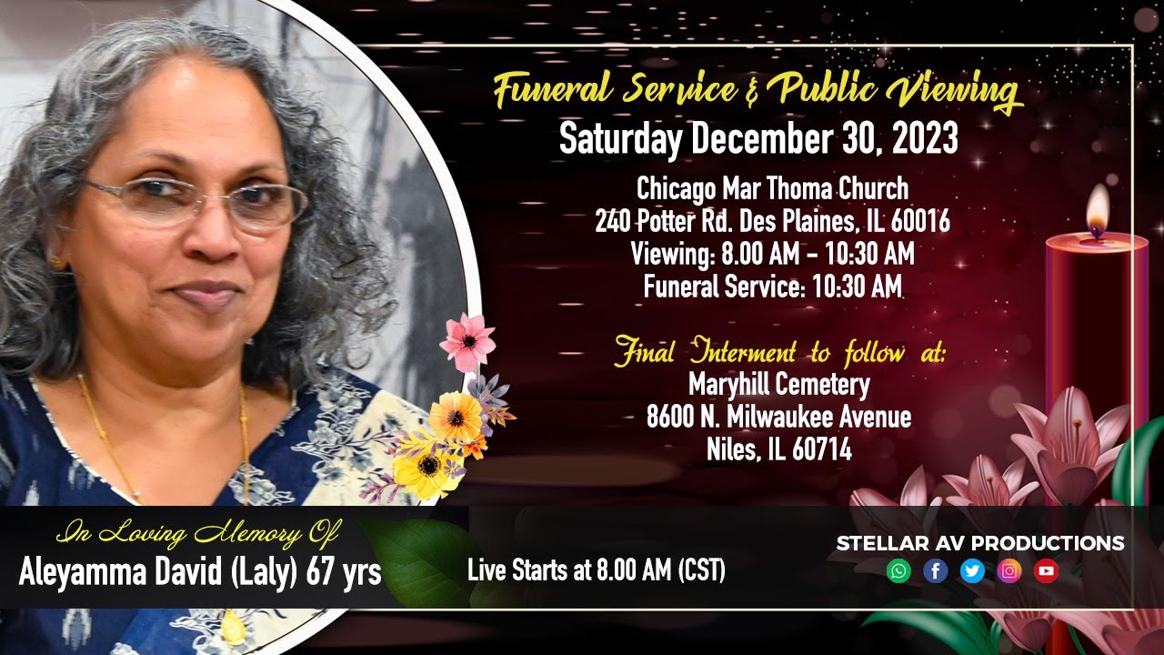 Funeral Service of Mrs. Aleyamma David (Laly) | Des Plaines, IL - USA