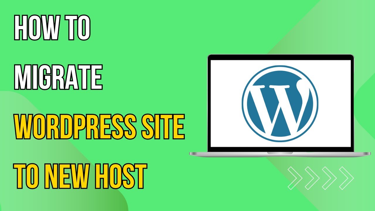 How To Migrate Wordpress Site To New Host - YouTube