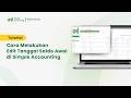 Cara Melakukan Edit Tanggal Saldo Awal - Software Akuntansi Online Simple Accounting