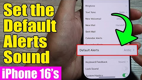 🎵 iPhone 16/16 Pro Max: How to Set the Default Alerts Sound 🔔| iOS 18 Guide