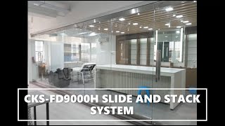 CKS FD9000H Slide and Stack System  - Space Save Glass Door System