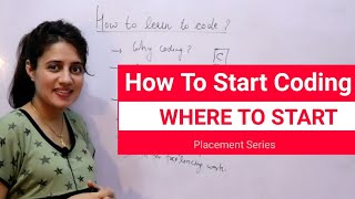 How to learn to Code | Best Way to learn Coding | Placement Series