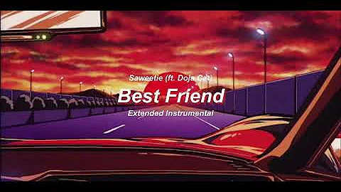 Saweetie (ft. Doja Cat) - ‘Best Friend’ (Extended Instrumental)