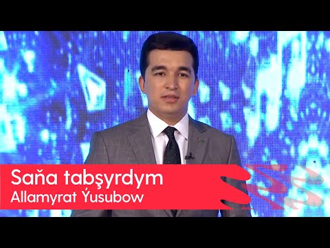 Allamyrat Yusubow - Sana tabshyrdym | 2023