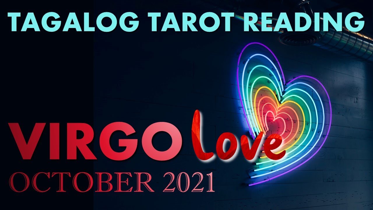 Virgo Love October 2021 Sagot Sa 2 Tanong Taglish Tarot Tagalog Tarot Reading - Youtube