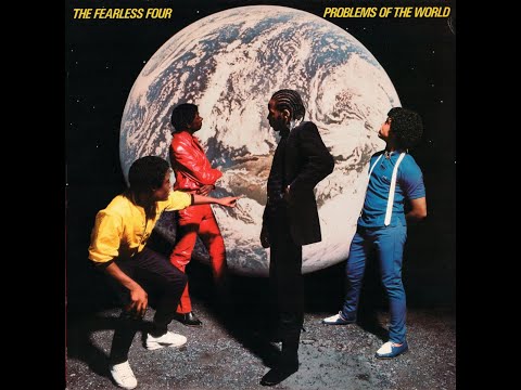 The Fearless Four — Fearless Four - Problems Of The World (Today) - Vocal '83