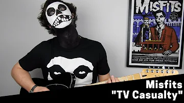 TV Casualty The Misfits Guitar Cover - ScottTeeMusic