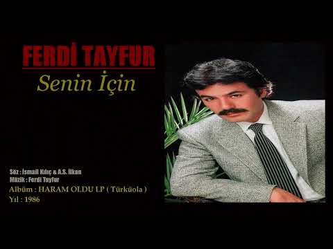 Ferdi Tayfur - Senin İçin ¹⁹⁸⁶