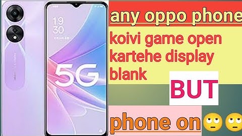 oppo phone game on display blank solution | oppo a78 5g game problem solution